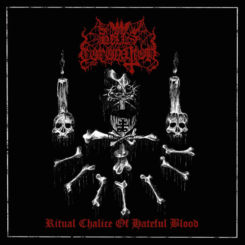 Hell's Coronation : Ritual Chalice of Hateful Blood